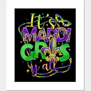 Its Mardi Gras Yall Mardi Gras For Women Men Kids Posters and Art